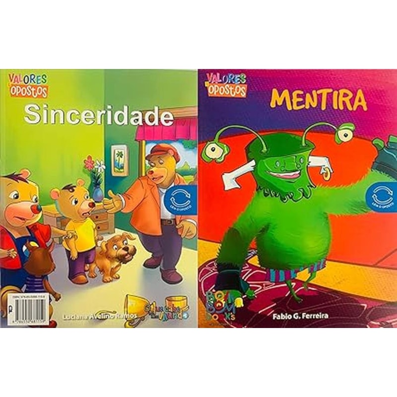 VALORES & OPOSTOS : SINCERIDADE / MENTIRA