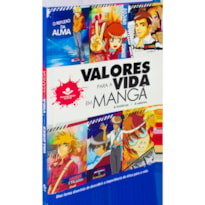 VALORES PARA A VIDA EM MANGÁ: NOVA TRADUÇÃO NA LINGUAGEM DE HOJE (NTLH)