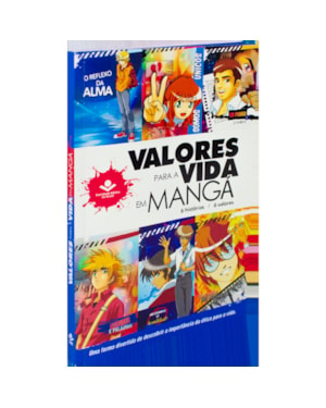 VALORES PARA A VIDA EM MANGÁ: NOVA TRADUÇÃO NA LINGUAGEM DE HOJE (NTLH)