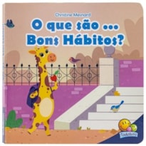 Valores Para Crianças: O que são... Bons Hábitos?