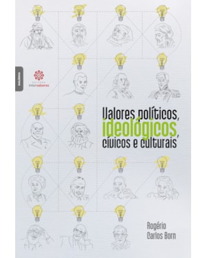 VALORES POLÍTICOS, IDEOLÓGICOS, CÍVICOS E CULTURAIS