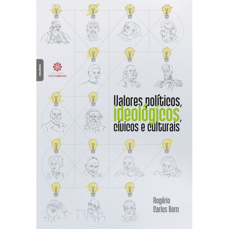 VALORES POLÍTICOS, IDEOLÓGICOS, CÍVICOS E CULTURAIS