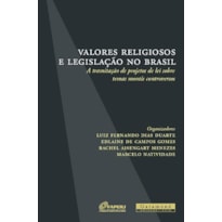 VALORES RELIGIOSOS E LEGISLAÇÃO NO BRASIL