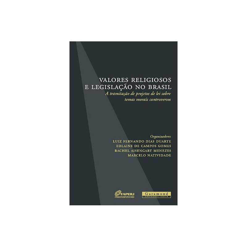 VALORES RELIGIOSOS E LEGISLAÇÃO NO BRASIL