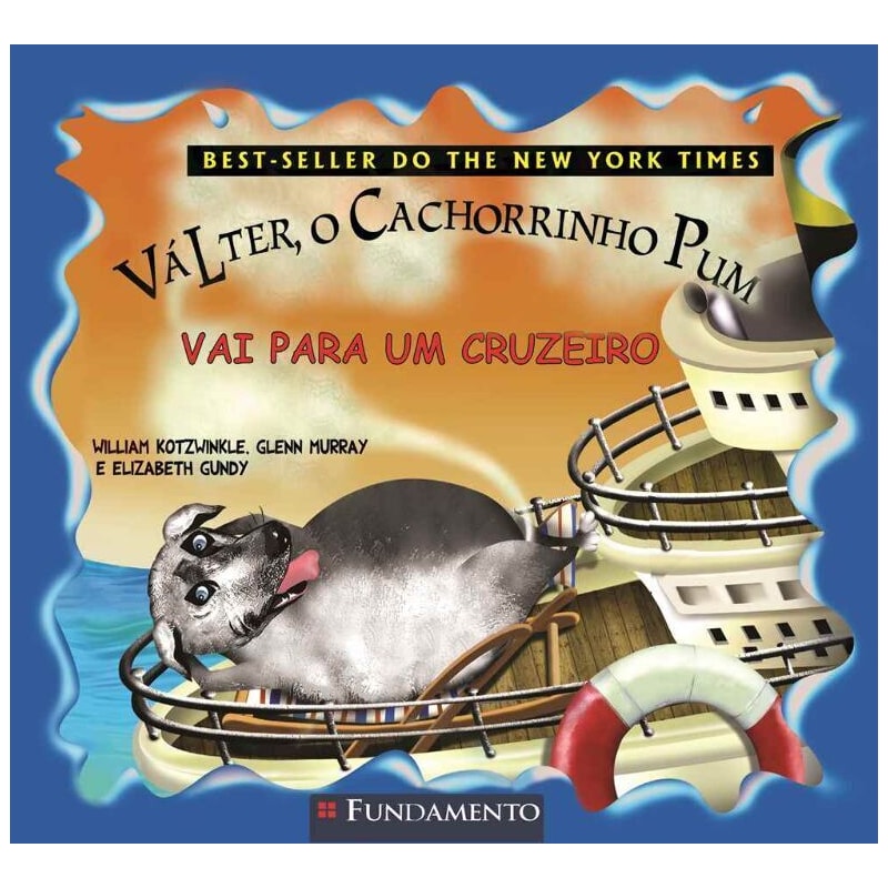 VÁLTER, O CACHORRINHO PUM - VAI PARA UM CRUZEIRO