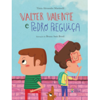 VALTER VALENTE E PEDRO PREGUIÇA