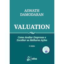 VALUATION - COMO AVALIAR EMPRESAS E ESCOLHER AS MELHORES AÇÕES