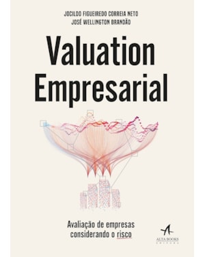 Valuation empresarial: avaliação de empresas considerando o risco