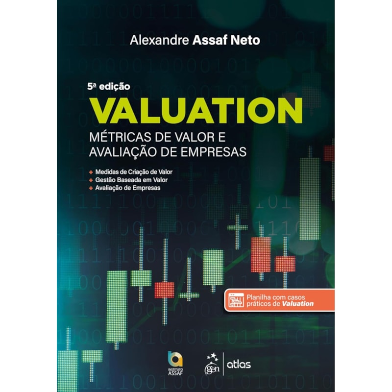 VALUATION - MÉTRICAS DE VALOR E AVALIAÇÃO DE EMPRESAS