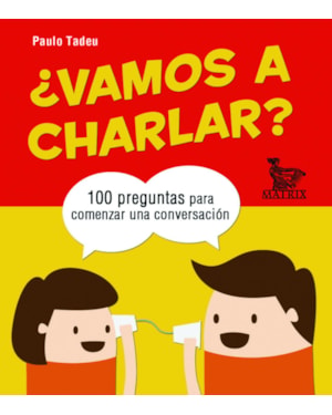 VAMOS A CHARLAR?