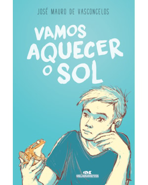 VAMOS AQUECER O SOL
