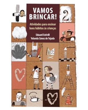 VAMOS BRINCAR: ATIVIDADES PARA ENSINAR BONS HÁBITOS ÀS CRIANÇAS