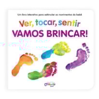 VAMOS BRINCAR!: VER, TOCAR, SENTIR