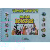 VAMOS COLORIR? MUITAS BELEZAS