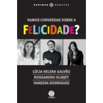 VAMOS CONVERSAR SOBRE A FELICIDADE?