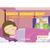 Vamos dormir bem?: Aprendendo sobre a rotina do sono