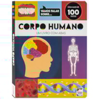 VAMOS FALAR SOBRE... CORPO HUMANO
