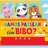 VAMOS PASSEAR COM BIBO? - LIVRO SONORO