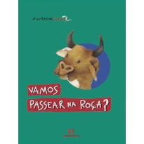 Vamos passear na roça?