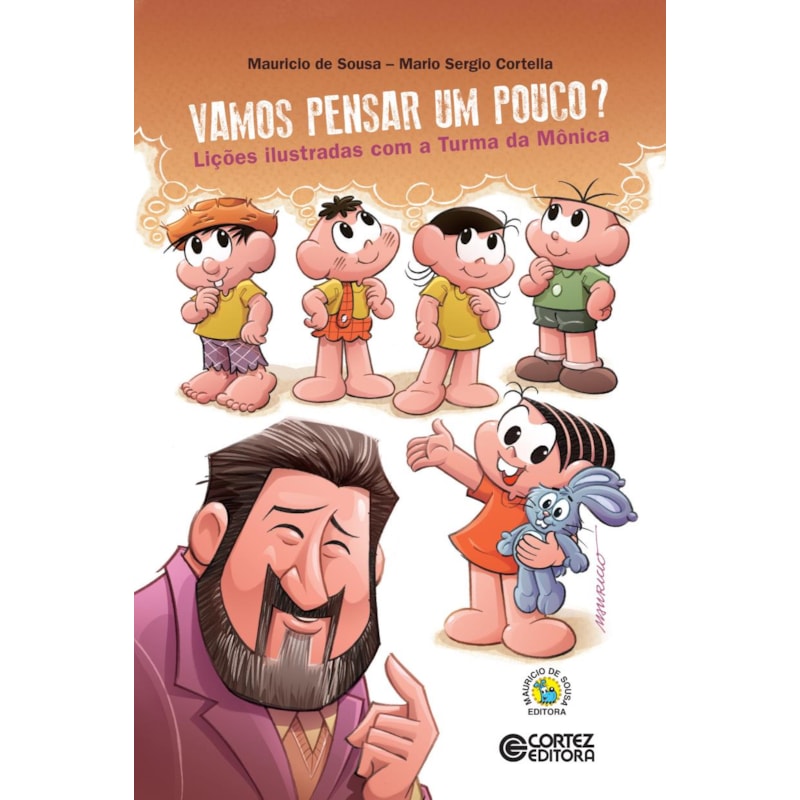 VAMOS PENSAR UM POUCO? LIÇÕES ILUSTRADAS COM A TURMA DA MÔNICA