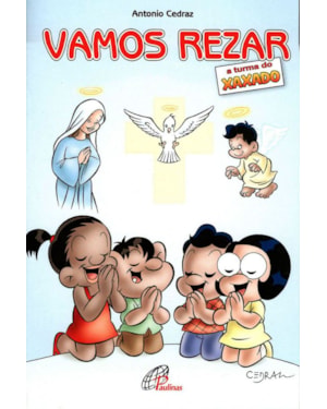 Vamos rezar: a turma do xaxado