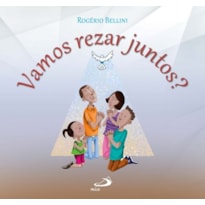 Vamos rezar juntos?