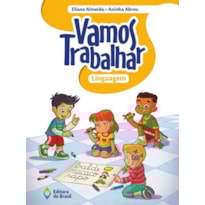 VAMOS TRABALHAR - LINGUAGEM - 1º ANO - ENSINO FUNDAMENTAL I