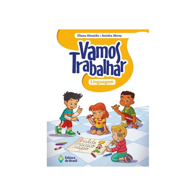 VAMOS TRABALHAR - LINGUAGEM - 1º ANO - ENSINO FUNDAMENTAL I