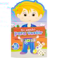 VAMOS VESTIR! MEU AMIGÃO PARA VESTIR