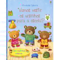 VAMOS VESTIR OS URSINHOS PARA A ESCOLA?