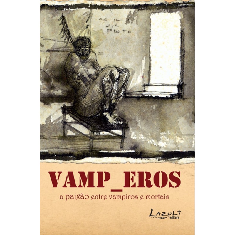 VAMP_EROS - A PAIXÃO ENTRE VAMPIROS E MORTAIS