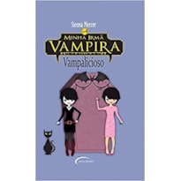 VAMPALICIOSO - MINHA IRMA VAMPIRA 4 - 1
