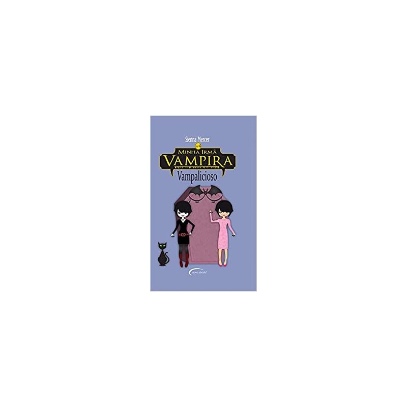 VAMPALICIOSO - MINHA IRMA VAMPIRA 4 - 1