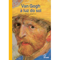 VAN GOGH, À LUZ DO SOL
