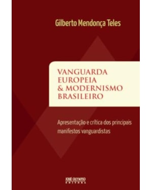 VANGUARDA EUROPEIA E MODERNISMO BRASILEIRO