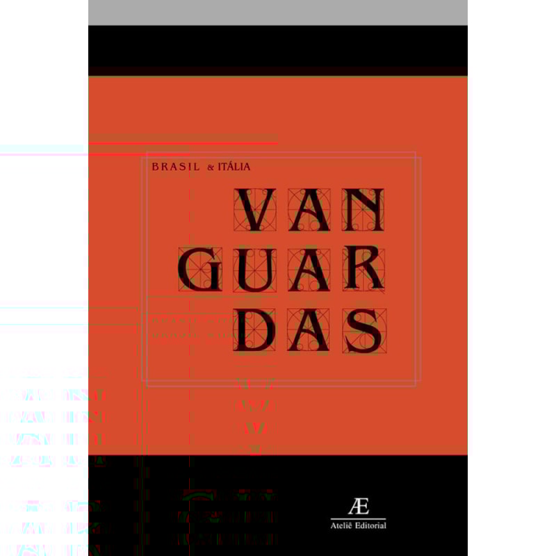 VANGUARDAS: BRASIL & ITÁLIA