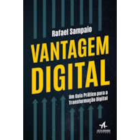 Vantagem digital: um guia prático para a transformação digital