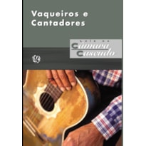 VAQUEIROS E CANTADORES