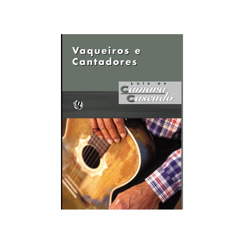 VAQUEIROS E CANTADORES