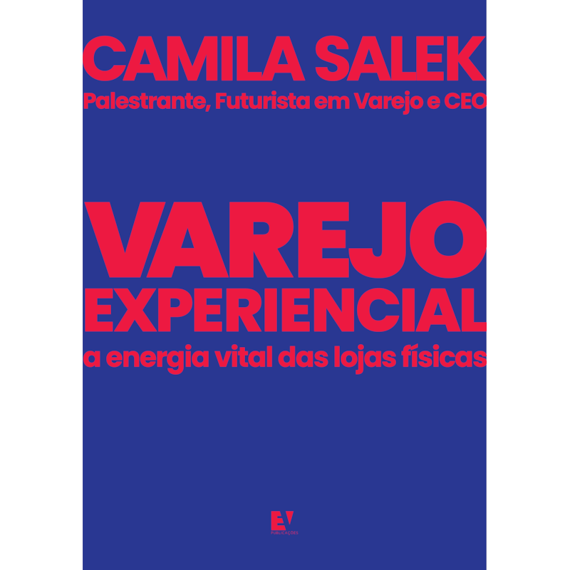 Varejo experiencial: A energia vital das lojas físicas