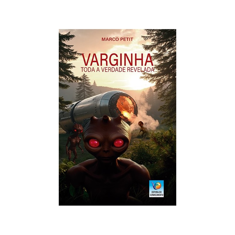 VARGINHA - TODA VERDADE REVELADA