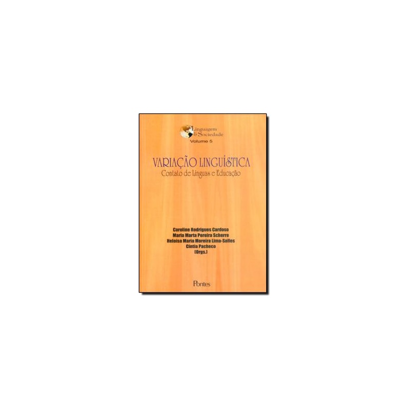VARIACAO LINGUISTICA - CONTATO DE LINGUAS E EDUCACAO
