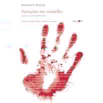 Variações em vermelho: e outros casos de Daniel Hernández