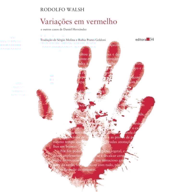 Variações em vermelho: e outros casos de Daniel Hernández