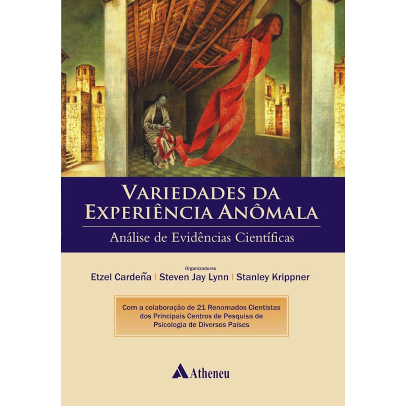 VARIEDADES DA EXPERIÊNCIA ANÔMALA - ANÁLISE DE EVIDÊNCIAS