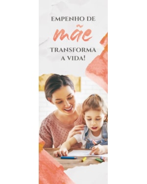 VARIEDADES MÃES 13 - EMPENHO DE MÃE TRANSFORMA A VIDA!