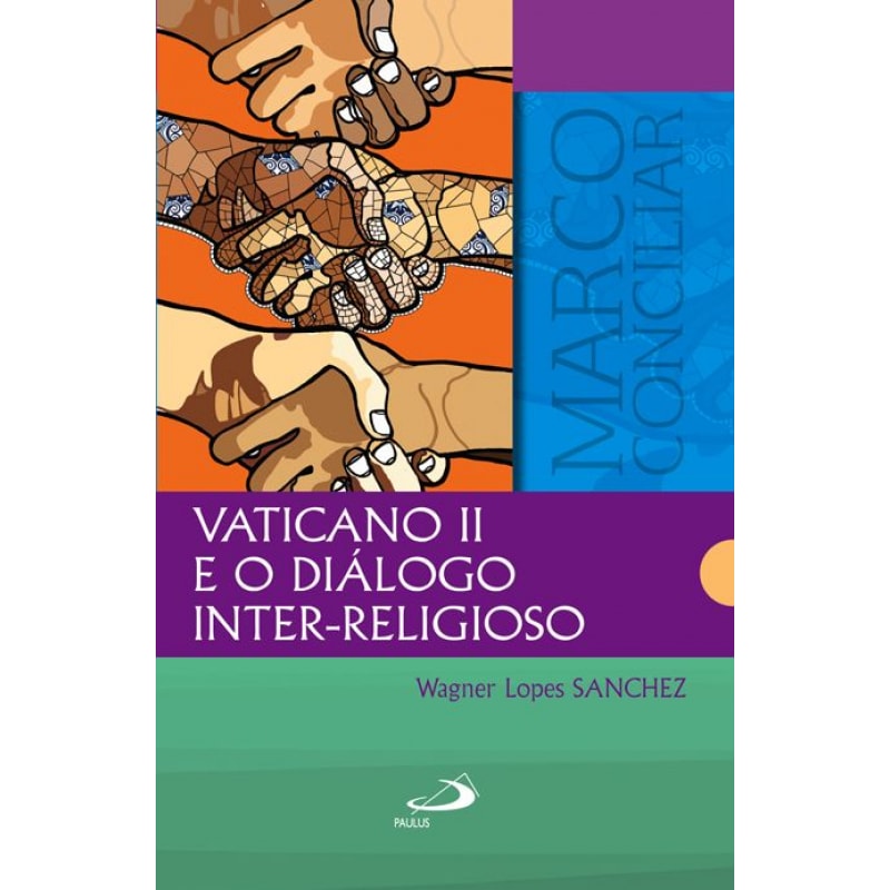 Vaticano II e o diálogo inter-religioso