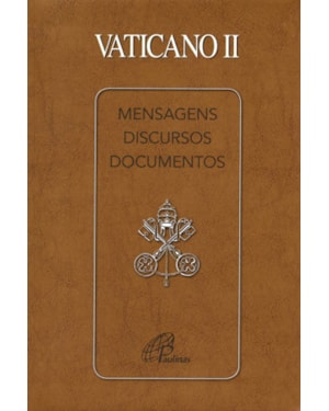 Vaticano ii: mensagens discursos e documentos