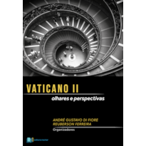 VATICANO II: OLHARES E PERSPECTIVAS