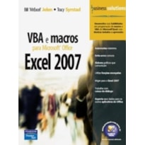 VBA E MACROS PARA MICROSOFT® OFFICE EXCEL 2007 VBA E MACROS PARA MICROSOFT® OFFICE EXCEL 2007